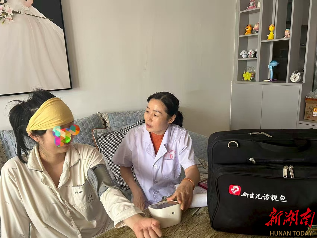 慈利县妇幼保健院产后入户访视获赞，打通妇幼健康服务“最后一公里”